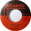 7inch Vinyl Single - Clyde McPhatter - Without Love (There Is Nothing)