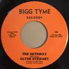 7inch Vinyl Single - Clyde Stewart - The Getaway