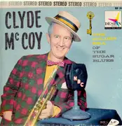 LP - Clyde McCoy - The Golden Era Of The Sugar Blues