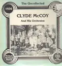 LP - Clyde McCoy And His Orchestra - The Uncollected 1936