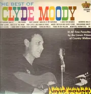 Clyde Moody - The Best Of Clyde Moody