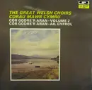 LP - Côr Godre'r Aran - The Great Welsh Choirs / Corau Mawr Cymru. Côr Godre'r Aran - Volume 2