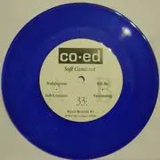 7inch Vinyl Single - Co-Ed - Soft Constant - blue ransparent pressing