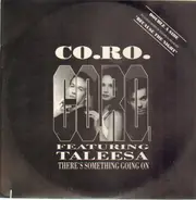 CO.RO. - There's Something Going On (Remixes)