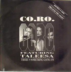 Coro - There's Something Going On (Remixes)