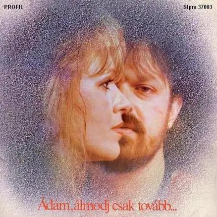 Csepregi Éva És Végvári Ádám - Ádám, Álmodj Csak Tovább (Ádám-Éva II.)