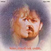 Csepregi Éva - Ádám, Álmodj Csak Tovább (Ádám-Éva II.)
