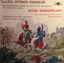 LP - Csermák Antal / Rózsavölgyi Márk - Works By Rózsavölgyi And Csermák For Chamber Orchestra