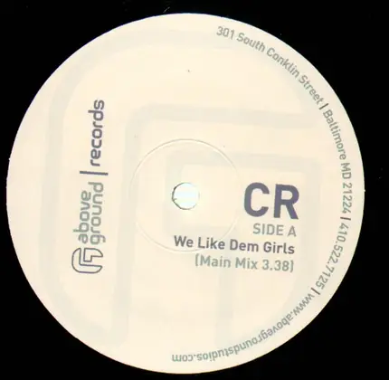 CR - We Like Dem Girls