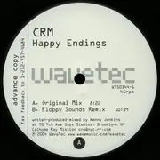 12inch Vinyl Single - CRM - Happy Endings (Advance Copy)