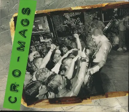 Cro-Mags - The Age Of Quarrel / Best Wishes