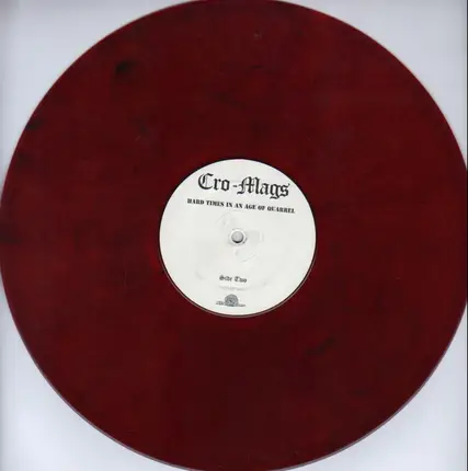 Cro-Mags - Hard Times in an Age of Quarrel