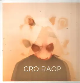 Cro - Raop (10th Anniversary Edition)