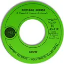 7inch Vinyl Single - Crow - Cottage Cheese / Busy Day