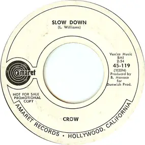 Crow - Slow Down / Cottage Cheese