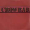 7inch Vinyl Single - Crowbar - Hippie Punks