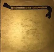 Crowbar - Bad Manors (Crowbar's Golden Hits, Volume 1)