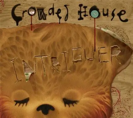 Crowded House - Intriguer