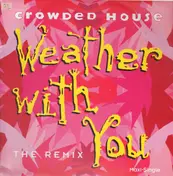 Crowded House - Weather With You