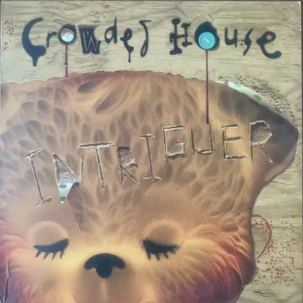 Crowded House - Intriguer