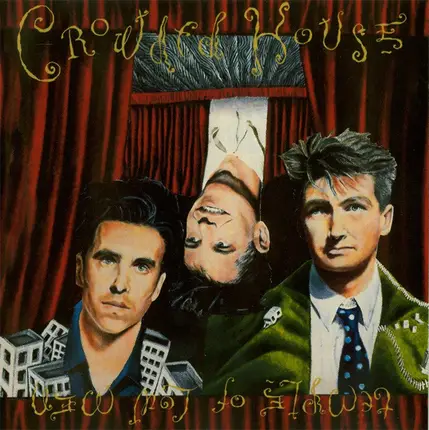 Crowded House - Temple of Low Men