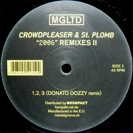 Crowdpleaser & St. Plomb - '2006' Remixes 2