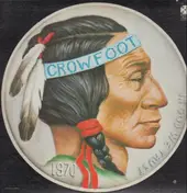 Crowfoot - Let's Sing A Song Together Every Day