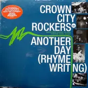 12inch Vinyl Single - Crown City Rockers - Another Day (Rhyme Writing)