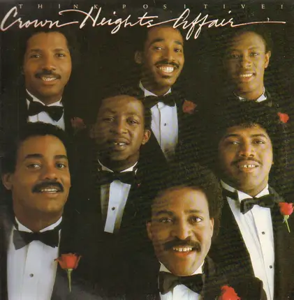 Crown Heights Affair - Think Positive!