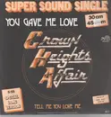 12inch Vinyl Single - Crown Heights Affair - You Gave Me Love / Tell Me You Love Me