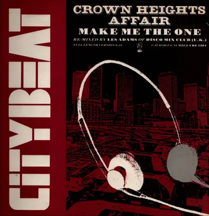 Crown Heights Affair - Make Me The One