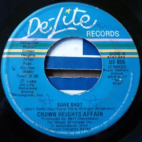 Crown Heights Affair - Sure Shot / I See The Light