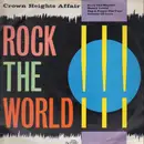 12inch Vinyl Single - Crown Heights Affair - Rock The World!!!