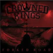 LP - Crowned Kings - Forked Road - Insert