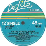 12inch Vinyl Single - Crown Heights Affair - Love Rip Off / Your Love Makes Me Hot