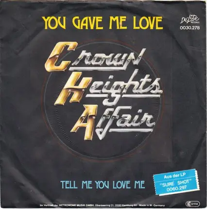 Crown Heights Affair - You Gave Me Love / Tell Me You Love Me