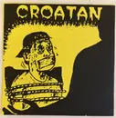 7inch Vinyl Single - Croatan - Buried / Fat Bitch Next Door