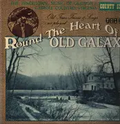 LP - Crockett Ward & His Boys a.o. - Round The Heart Of Old Galax Volume 2 - Mono