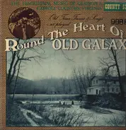 Crockett Ward & His Boys a.o. - Round The Heart Of Old Galax Volume 2