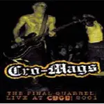 Cro-Mags - Final Quarrel: Live At Cbgb 2001