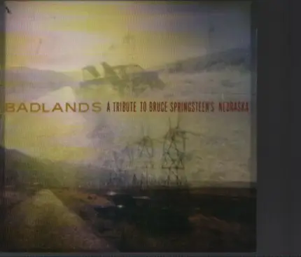 Crooked Fingers, Los Lobos - Badlands (A Tribute To Bruce Springsteen's Nebraska)