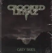 crooked lettaz - Grey Skies