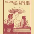 CD - Crooked Weather - Are We Lost - digisleeve