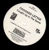 crooked lettaz - Caught Up In The Game