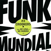 Crookers - Funk Mundial #3