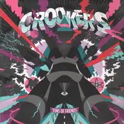 Crookers - Tons of Friends