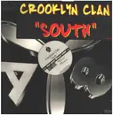 12inch Vinyl Single - Crooklyn Clan - South - Still Sealed