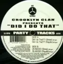 12inch Vinyl Single - Crooklyn Clan - Did I Do That