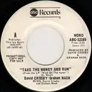 7inch Vinyl Single - Crosby & Nash - Take The Money And Run