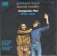 Crosby & Nash - Immigration Man